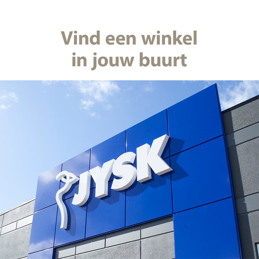 Vind een winkel in jouw buurt | JYSK