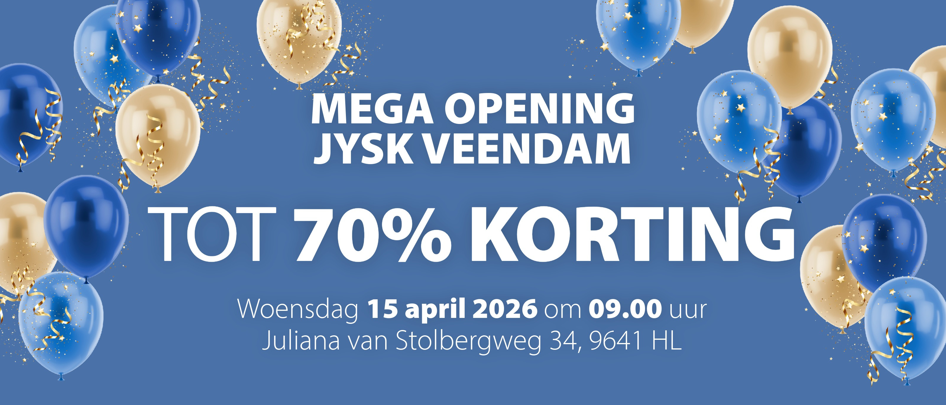 Opening JYSK Veendam | Tot 70% korting