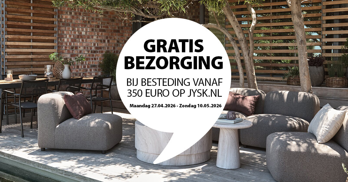 Gratis bezorging vanaf 350 euro | JYSK