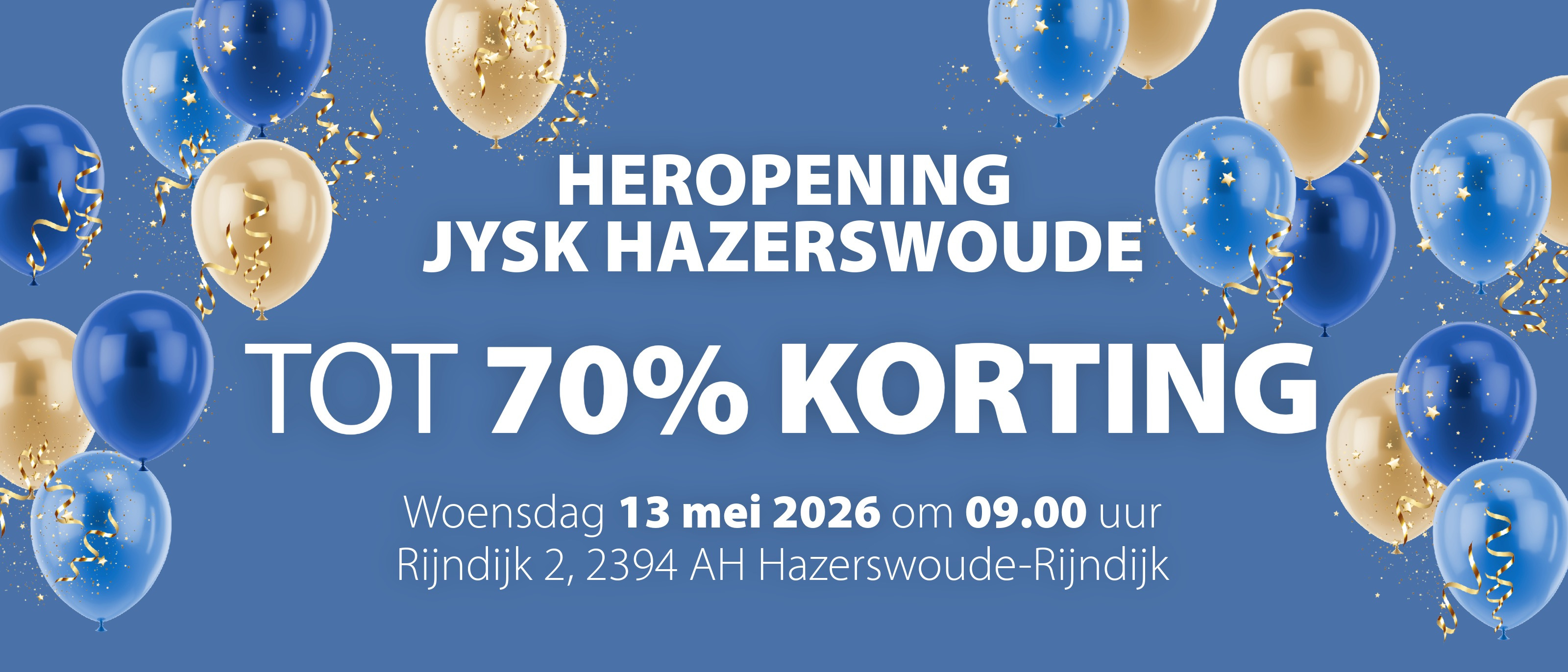 Heropening JYSK Hazerswoude | Tot 70% korting