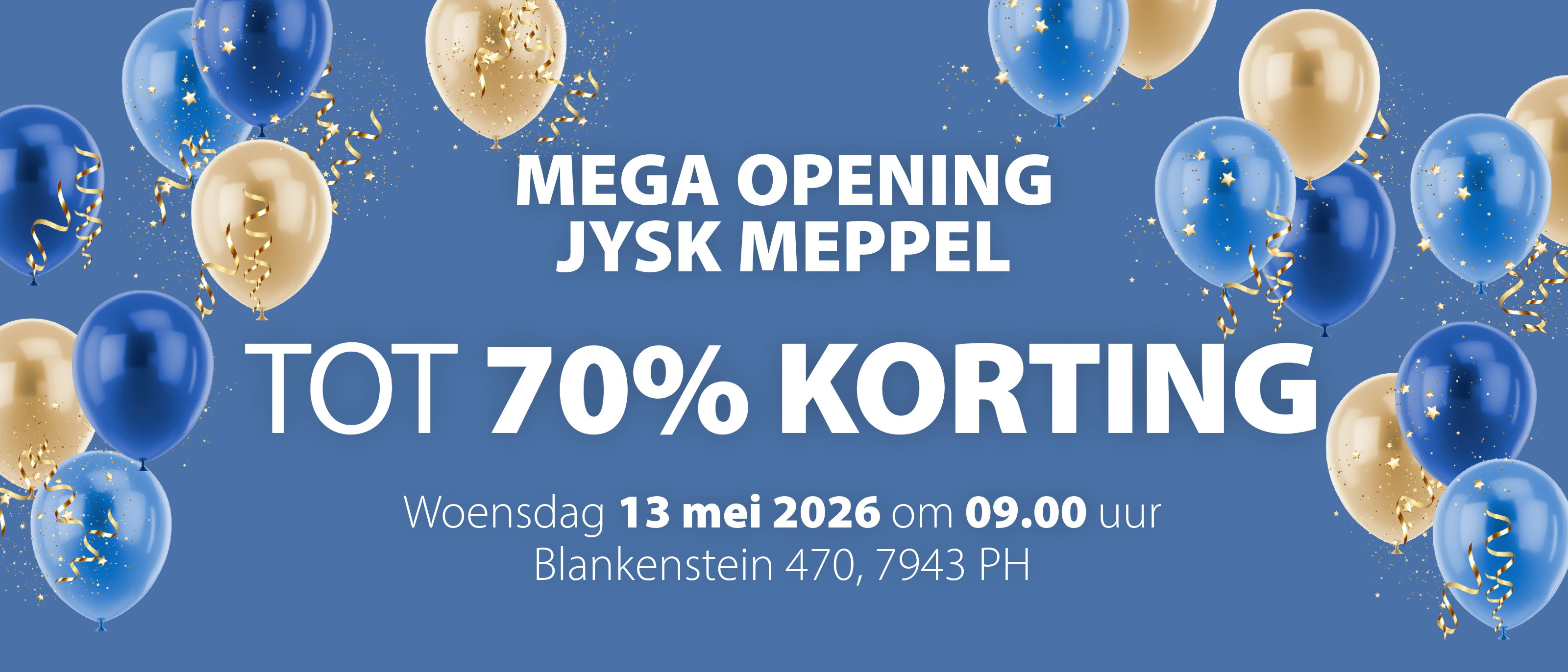 Opening JYSK Meppel | Tot 70% korting